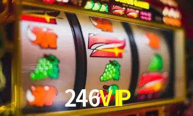 Slots 246VIP - Giros Grátis Diários